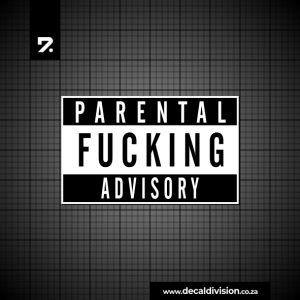 Parental Fucking Advisory Sticker